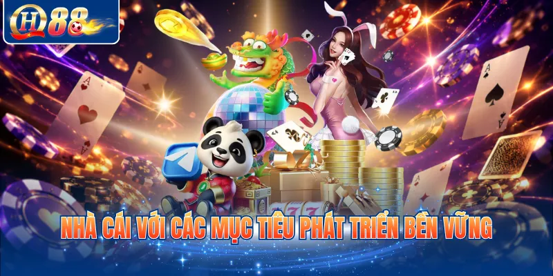 Nhà cái với các mục tiêu phát triển bền vững